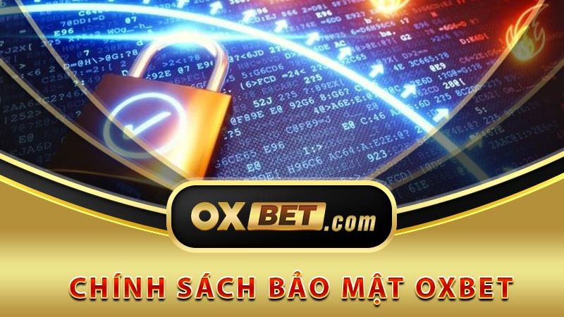 Chính sách bảo mật Oxbet: Toàn bộ những điều bạn cần biết 1 Chính sách bảo mật của Oxbet cung cấp thông tin về thu thập dữ liệu người dùng